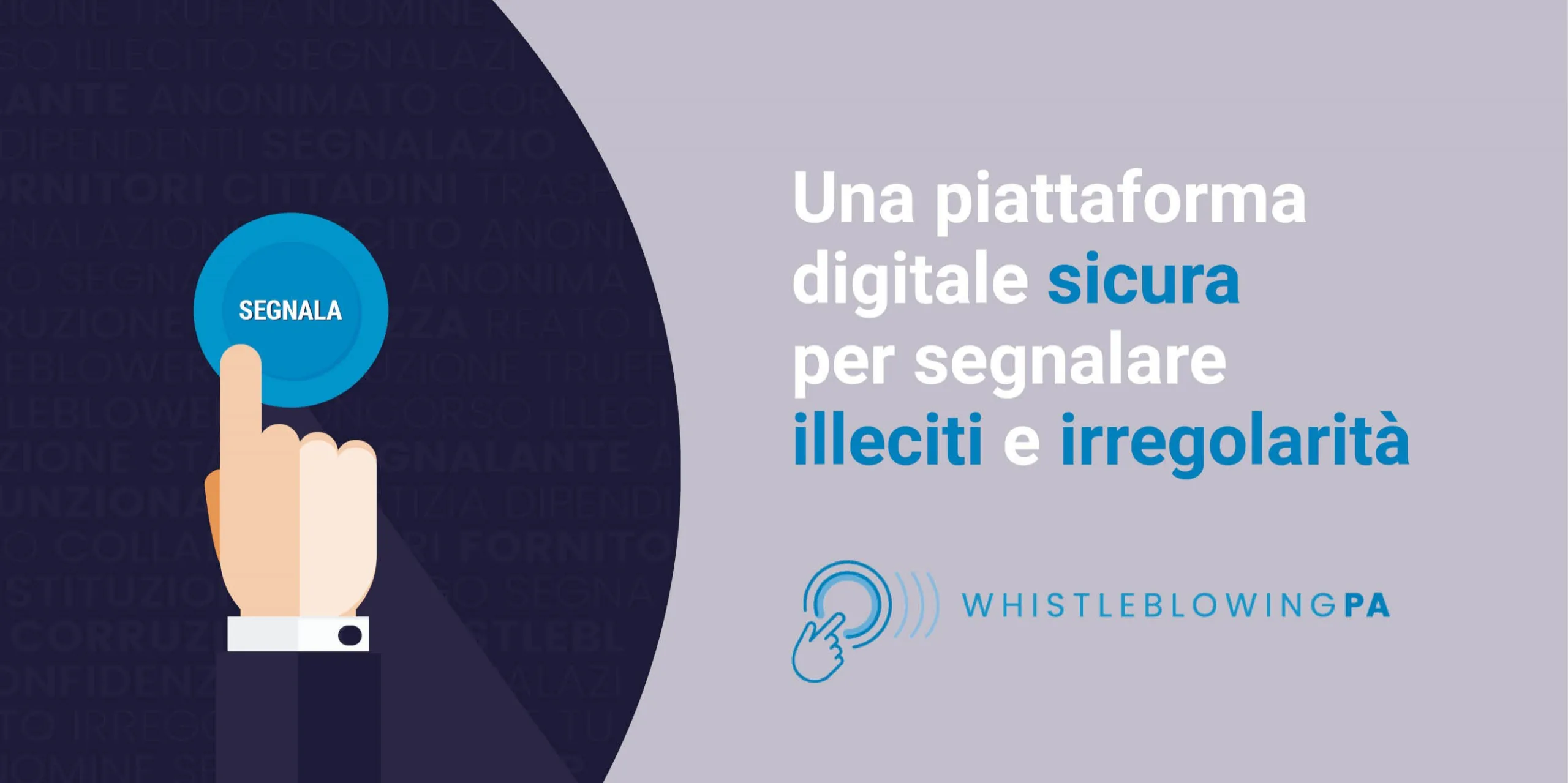 Banner whistleblowing PA, una piattaforma digitale sicura per segnalare illeciti e irregolarità